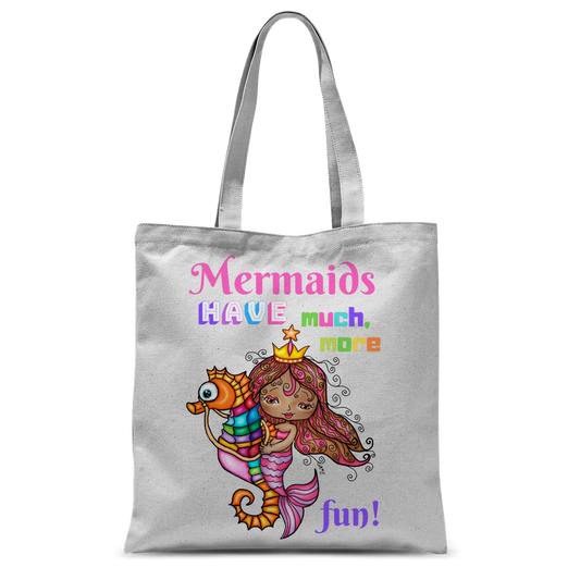 MERMAIDS HAVE MUCH MORE FUN Classic Sublimation Tote Bag